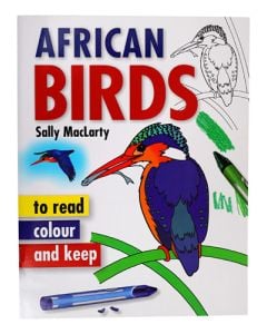 African Birds To Read, Colour & Keep (Paperback) 9781770075153