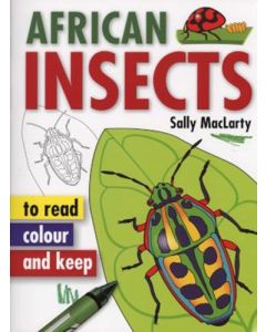 African Insects To Read, Colour & Keep (Paperback) 9781770077348